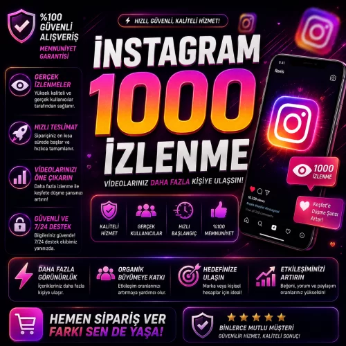  İnstagram 1000 İzlenme - Hızlı Teslimat - 7 Gün Garantili